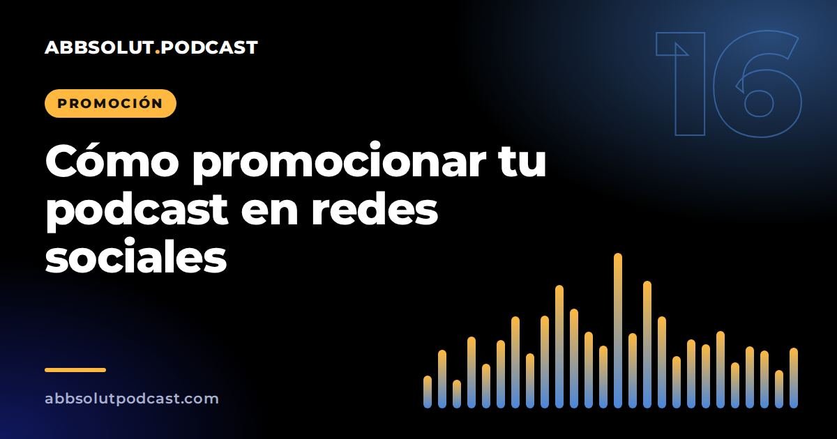 Portada: Cómo promocionar tu podcast en redes sociales