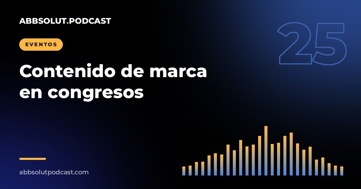 Portada: Cómo aprovechar un congreso para generar contenido de marca