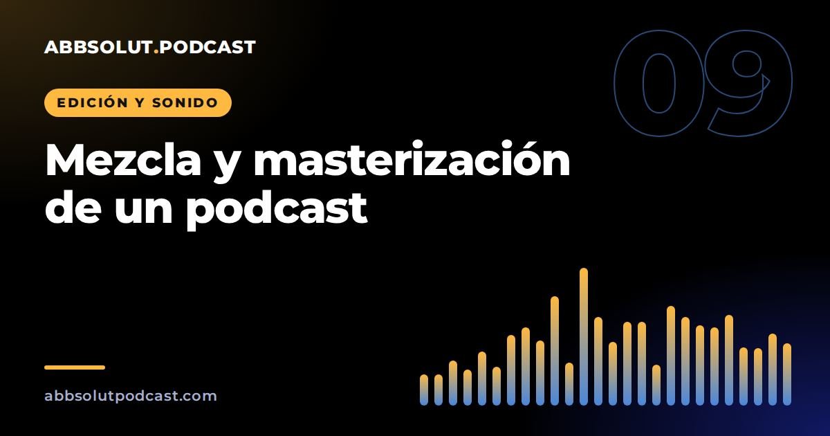 Portada: Mezcla y masterización de un podcast: sonido profesional