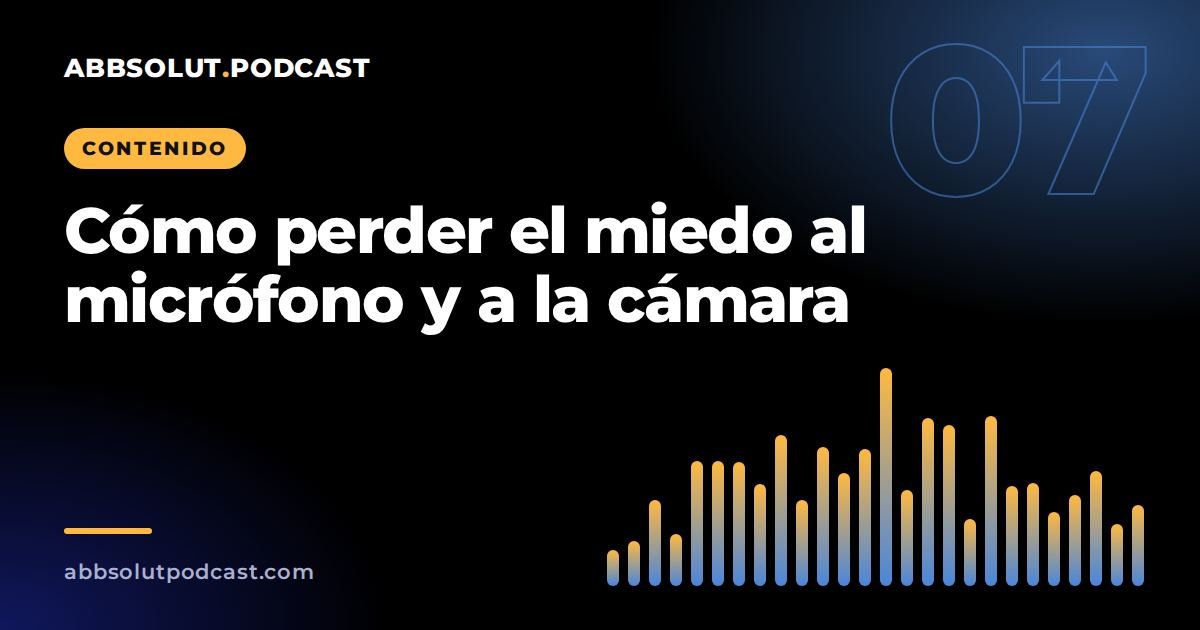 Portada: Cómo perder el miedo al micrófono y a la cámara