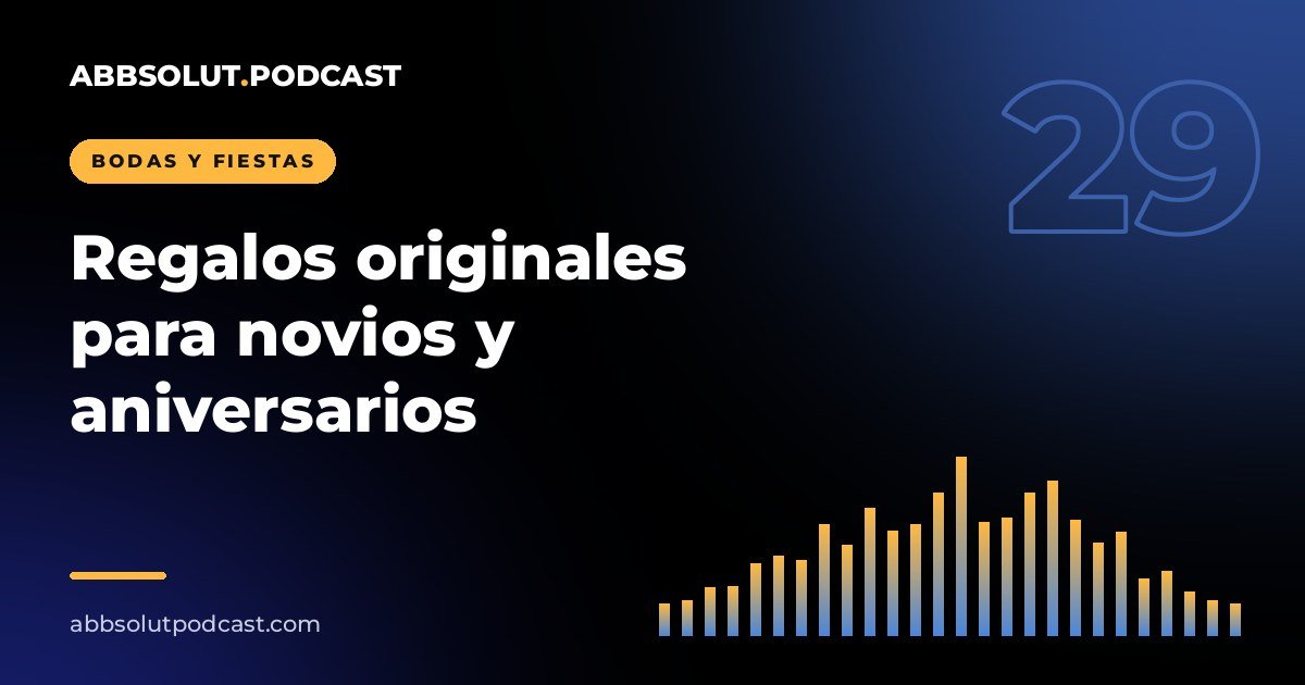 Portada: Regalos originales para unos novios o un aniversario