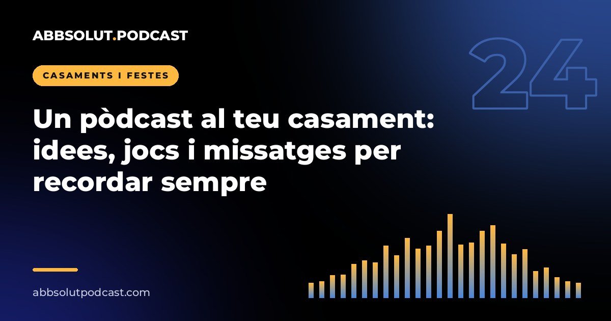 Portada: Un pòdcast al teu casament: idees, jocs i missatges per recordar sempre