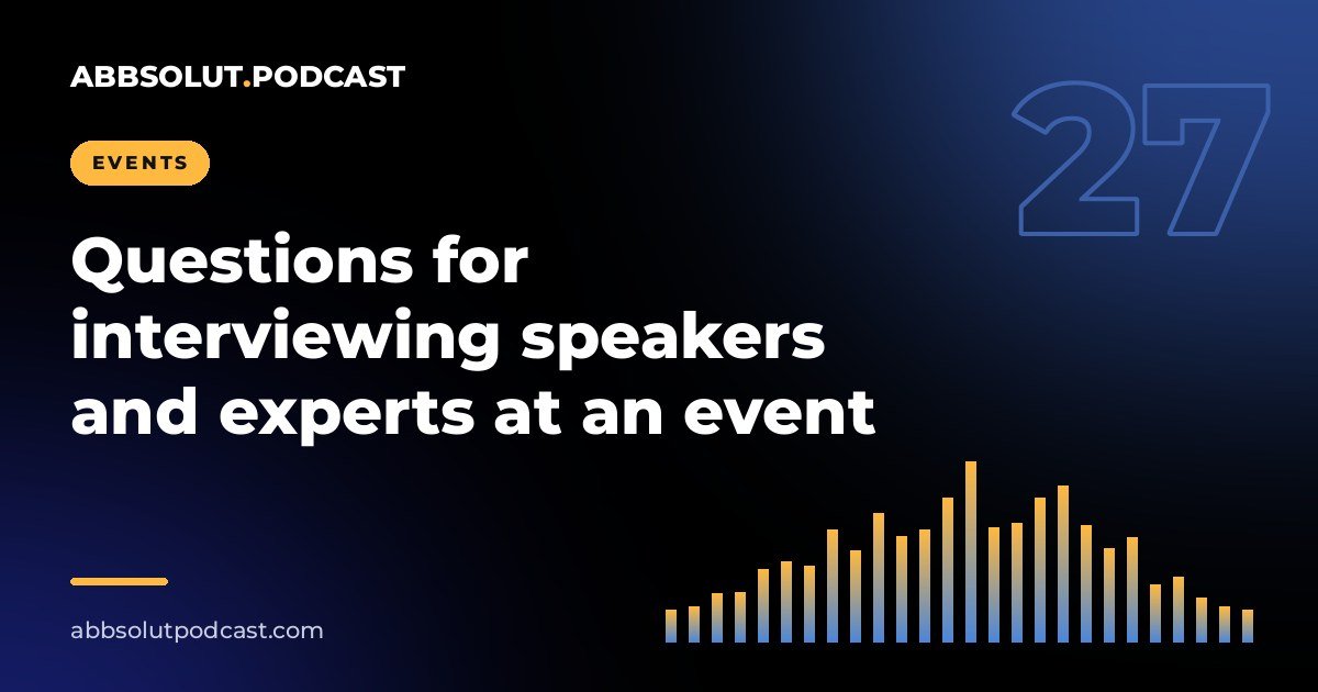 Cover: Questions for interviewing speakers and experts at an event