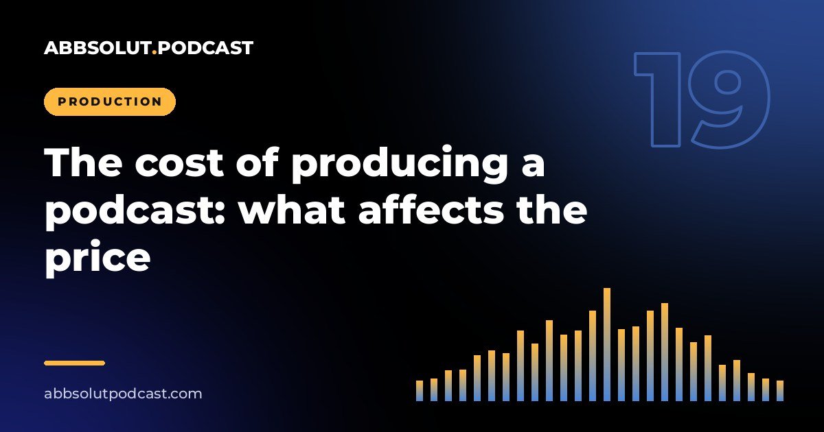 Cover: The cost of producing a podcast: what affects the price