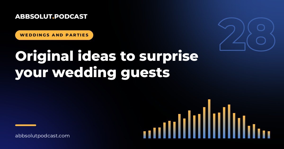 Cover: Original ideas to surprise your wedding guests